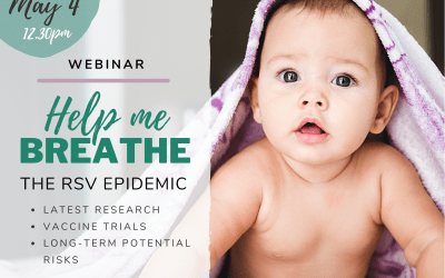 UPCOMING WEBINAR: Help Me Breathe – The RSV Epidemic